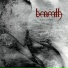 Beneath