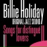 Billie Holiday - Songs For Distinque Lovers (1957)