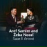 Aref Samim, Zeba Noori