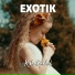 EXOTIK