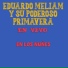 EDUARDO MELIAM Y SU PODEROSO PRIMAVERA