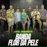 Forró Flor da Pele
