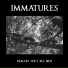 Immatures feat. Christelle Redouté