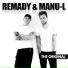 Remady, Manu-L & Nikolaz & Gant