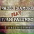Paolo D'Amore feat. Ivan Palumbo