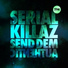 Serial Killaz