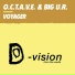 O.C.T.A.V.E., Big U.R.