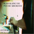 Blair Blaine the Psychic Miscreant