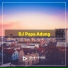 DJ Papa Adung