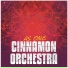 Cinnamon Orchestra