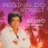 Reginaldo Rossi