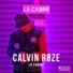 La Cabine, Calvin Roze