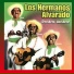 LOS HERMANOS ALVARADO