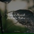 White Noise for Babies, Relaxing Music, Lluvia PQ