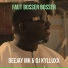 DEEJAY MK, DJ KYLLUXX feat. DJ KYLLUX