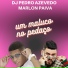 Dj pedro azevedo, MARLLON PAIVA