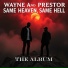Wayne & Prestor