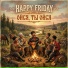 Happy Friday