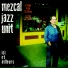 Mezcal Jazz Unit