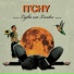ITCHY