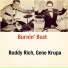 Buddy Rich, Gene Krupa