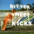 Bitter Sweet Kicks