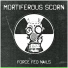 Mortiferous Scorn