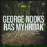 George Nooks, Ras Myhrdak, Mixing Finga