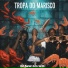 Tropa do Marisco