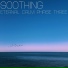 Soothing