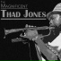 Thad Jones 1956 The Magnificent Thad Jones