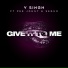 V.Singh feat. Pee-Johny, Segun