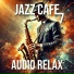 Audio Relax