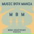 Music Box Mania