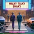 Walky Talky Shaky