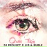 DJ PROJECT, Lidia Buble
