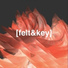 [felt&key]