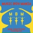Music Box Mania