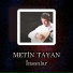Metin Tayan