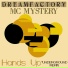 Dream Factory, MC Mystery