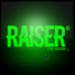 Raiser