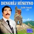 Dengbêj Hüseyno