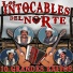 Los Intocables Del Norte