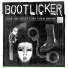 Bootlicker