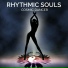 Rhythmic Souls
