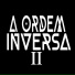 A Ordem Inversa