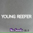 Young Reefer
