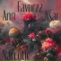 Ann, Favorzz, Asar