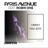 Paris Avenue, Robin One