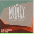 The Money Makers